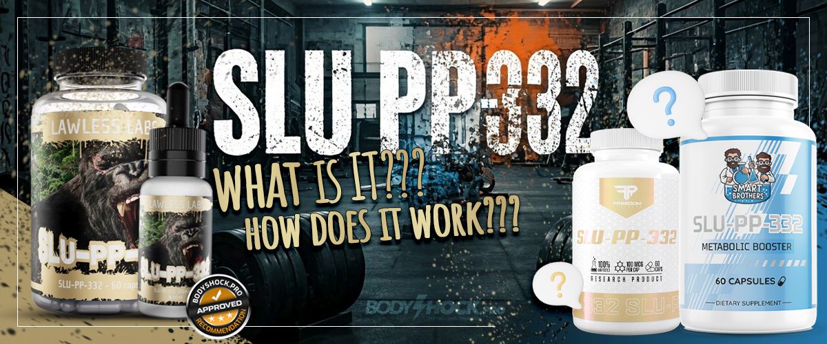 SLU-PP-332 - what is it and how does it work?